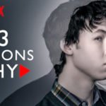 Top 10 Secret Facts about Netflix’s Show 13 Reasons Why