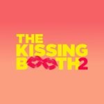 The Kissing Booth 2 Review