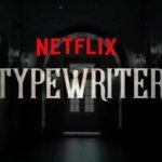 Typewriter (TV series) Synopsis, Plot, Review and Ending Explained