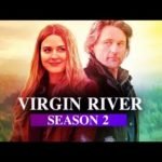 Virgin River Season 2: Release Date, Cast, Facts and Trailer Explained