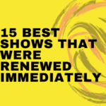 best-shows-renewed-immediately