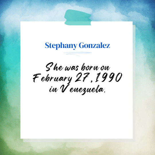 stephany-gonzalez-age