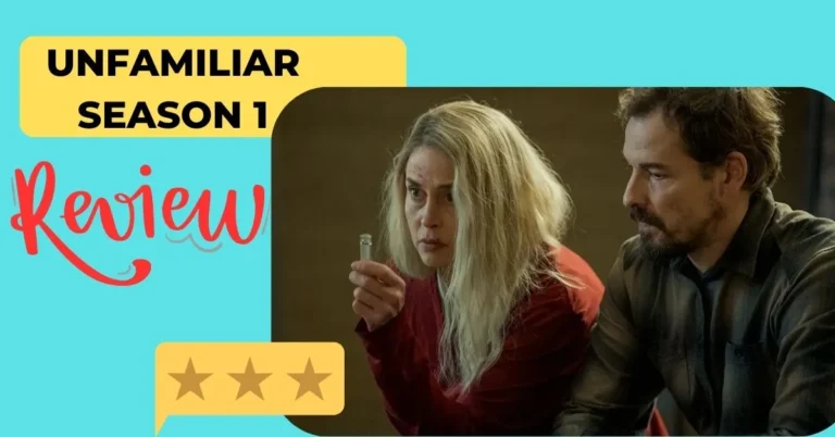 Unfamiliar Season 1 Review